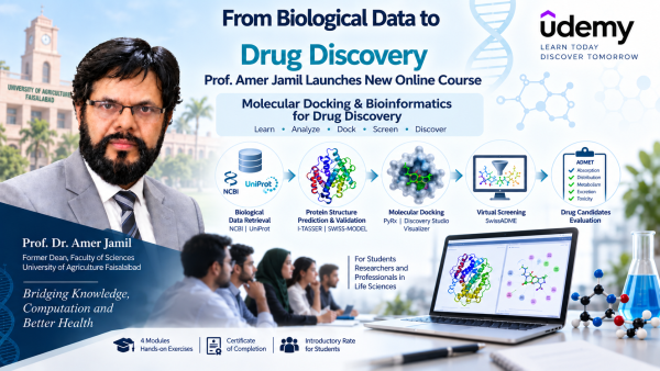 From Biological Data To Drug Discovery: Prof. Amer Jamil Launches New Online Course